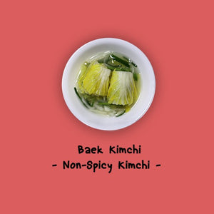 <strong>BAEK KIMCHEE</strong><br>[White Kimchee]